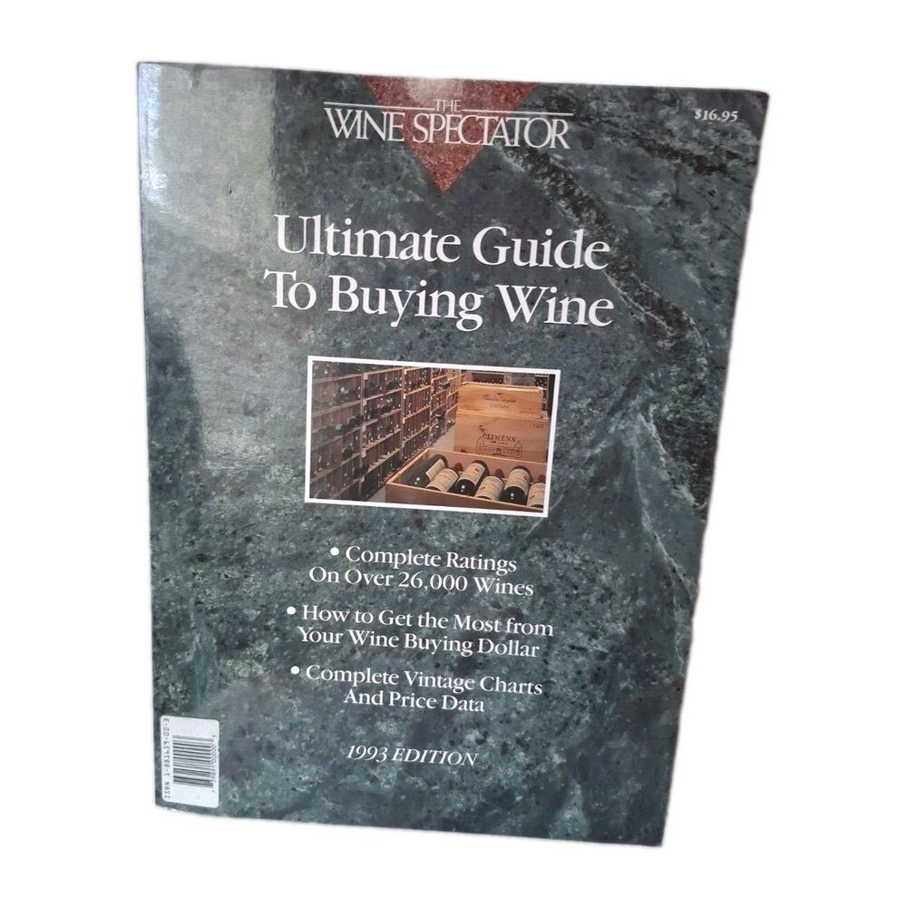 Ultimate Guide to Buying Wine, 1993 Edition